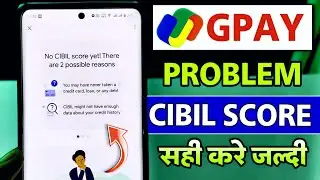 Google Pay CIBIL Score Check Problem Fix ⚙️ | CIBIL Could Not Verify Your Identity Error Solution