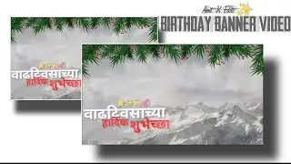 Birthday Banner Effect 🔥|| Video Editing😈|| Amit. K Editz #birthdaybannervideo