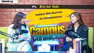 Talk with Alumna & an Entrepreneur Miss Gul Rukh
