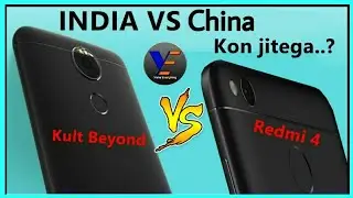 Xiaomi Redmi 4 (16GB) vs Kult Beyond : Comparison | Indian Company vs Chinese Company | कौन सही है ?