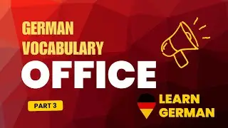 Learn German - Office Vocabulary Part 3 in German | 10 Words (A2)