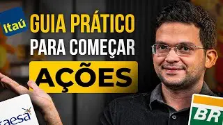 Nunca Investiu em A&Ccedil;&Otilde;ES? Assista Isso ANTES de Come&ccedil;ar