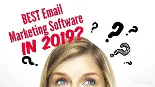 [PROOF!] Best Email Marketing Software in 2019 | Which Email Autoresponder Gets The BEST Results?