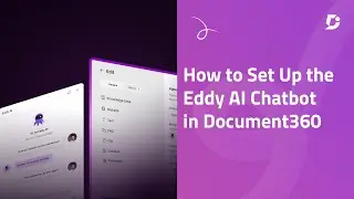 How to Set Up the Eddy AI Chatbot in Document360