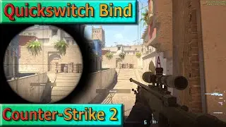 Quickswitch Bind for Counter-Strike 2 using alias