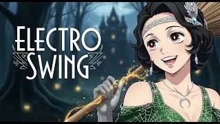 [Playlist] Witching Hour Swing | Electro Swing Midnight Spells (1H Mix)