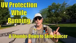 UV Protection While Running: A Thumbs Down to Skin Cancer