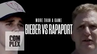 Justin Bieber vs. Rapaport: More Than A Game | Complex