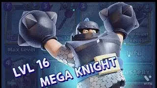 LVL 16 MEGA KNIGHT #clashroyale #lvl16