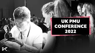 UK PMU Conference and Awards 2022 with Killer Beauty