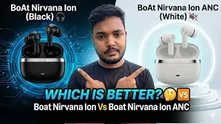 Boat Nirvana Ion Vs Boat Nirvana Ion ANC 🔊🔇 Which is better?😲🔥