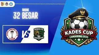 DKT AJUNG FC VS REMAS FC SUKOWONO | KADESCUP CANGKRING 2026