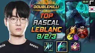 LeBlanc Top Build Rascal Night Harvester Fleet Footwork - LOL KR GrandMaster Patch 13.13