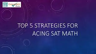 5 Strategies for Acing SAT Math with 800 score