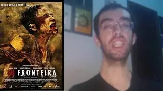A FRONTEIRA (2007)- 