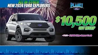 New 2024 Ford Explorer Special | ALL IN STOCK! | $10,500 OFF MSRP! | Ford Dealer in Dallas, TX