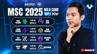 Official Restream MSC 2025 Wildcard Day 1