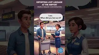 Reporting Lost Luggage at the Airport | Easy English Conversation #english #englishforbeginners