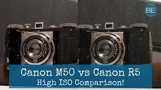 Canon M50 vs Canon R5 High ISO Comparison
