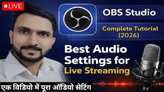 OBS Studio Complete Tutorial (2026) | Best Audio Settings for Live Streaming