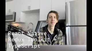 React Native + Redux Toolkit + Typescript: Network Call