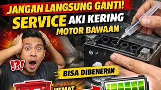 😱 Jangan Langsung Ganti! Begini Cara Service Aki Kering Motor Bawaan