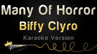 Biffy Clyro - Many Of Horror (Karaoke Version)