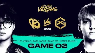 KC vs GX | 2026 LEC Versus Playoffs - Upper Bracket Round 1 - Game 2 | Karmine Corp vs GIANTX