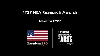NEA Research Awards: New for FY27