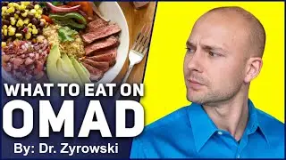 What To Eat On One Meal A Day | Don't Mess This Up!