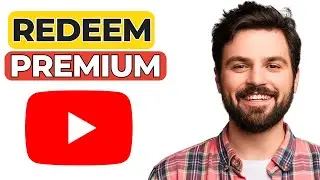 How to Redeem YouTube Premium Code in 2025 &ndash; Step-by-Step Tutorial 🎁