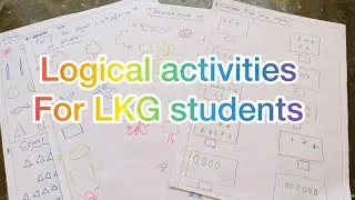 10 diy logical and thinking activities for 3-4 year kids #logicalworksheet for LKG students