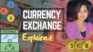 Currency Exchange Simplified: Who decides currency exchange rates?