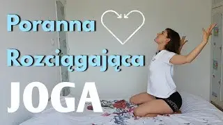 Joga - poranne rozciąganie