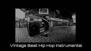 [FREE] Vintage | Hip Hop Instrumental