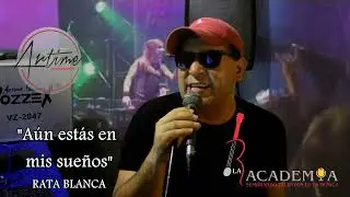 Rata Blanca - A&uacute;n est&aacute;s en mis sue&ntilde;os - Interpreta Artime
