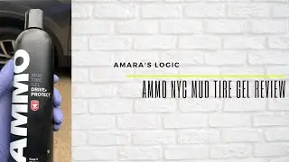 Ammo Mud Tire Gel How Good Is It??????