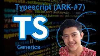 Typescript Generics ARK-#7