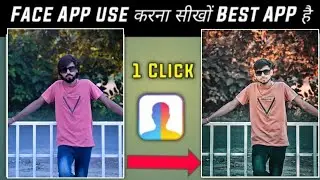 Best photo editing applFace App fulldetails|| how to use face app