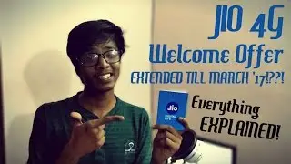 Reliance JIO 4G Welcome Offer Extended to March 2017?!
