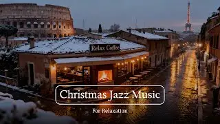 A Peaceful Winter Night in a Paris Caf&eacute; ❄️ Soft Christmas Jazz & Cozy Fireplace Ambience
