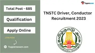 TNSTC DRIVER, CONDUCTOR Recruitment 2023 /  Qualification / Age Limit / Selection Process
