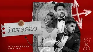 INVASÃO - MISSIONÁRIO SHALOM (Rise up and dance)