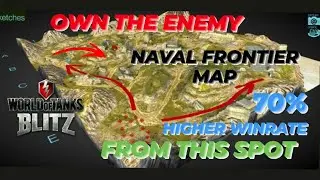How to play Naval Frontier Map with Light or Medium | Best spot | Tank | WOTB | WOTBLITZ