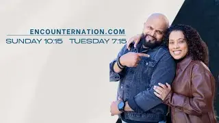 Encounter Night!