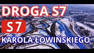 Droga S7 ,Łowińskiego , węzeł Grębał&oacute;w i Mistrzejowice.