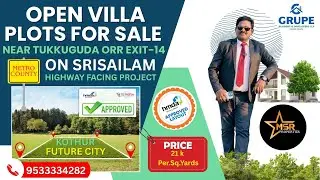 Metro County @ Srisailam Highway | HMDA Approved Open Plots | Near 4th City & ORR