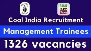 Coal India Management Trainee Recruitment 2019: 1326 Vacancies