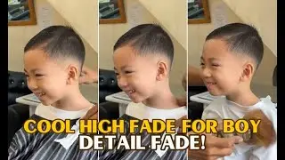 Detail Fade! How to Do a Perfect Cool High Fade for Boys | Clean School Look, Fresh Young Style