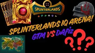 Splinterlands IQ Arena: DaFiz VS GTM Episode 1      Vonak!